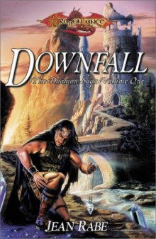 Downfall (Dragonlance:  The Dhamon Saga, Book 1)