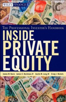 Inside Private Equity: The Professional Investor's Handbook (Wiley Finance)
