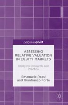 Assessing Relative Valuation in Equity Markets: Bridging Research and Practice