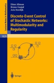 Discrete-Event Control of Stochastic Networks: Multimodularity and Regularity 