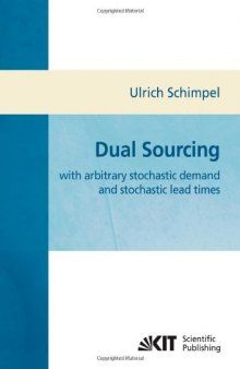 Dual sourcing with arbitrary stochastic demand and stochastic lead times