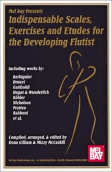Mel Bay Indispensable Scales, Exercises, and Etudes for the Developing Flutist