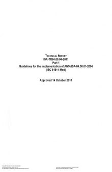 TECHNICAL REPORT  ISA-TR84.00.04-2011  Part 1  Guidelines for the Implementation of ANSI/ISA-84.00.01-2004   (IEC 61511 Mod)