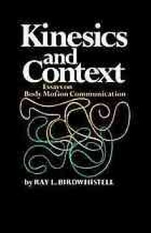 Kinesics and context : essays on body motion communication