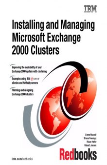 Installing and managing Microsoft Exchange 2000 clusters
