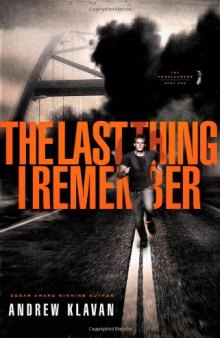 The Last Thing I Remember (Homelanders, Book 1)