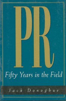 PR: Fifty Years in the Field