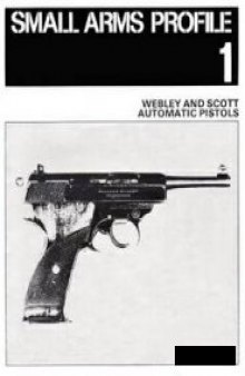 Webley and Scott Automatic Pistols