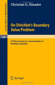 On Dirichlet's Boundary Value Problem: LP-Theory based on a Generalization of Garding's Inequality 