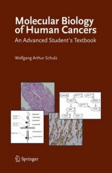 Molecular Biology of Human Cancers: An Advanced Student's Textbook
