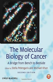 The Molecular Biology of Cancer: A Bridge from Bench to Bedside