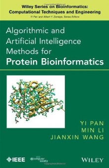 Algorithmic and Artificial Intelligence Methods for Protein Bioinformatics
