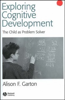 The Child As Problem Solver: The Child As Problem Solver