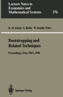 Bootstrapping and Related Techniques: Proceedings of an International Conference, Held in Trier, FRG, June 4–8, 1990