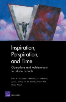 Inspiration, Perspiration, And Time: Operations And Achievement in Edison Schools