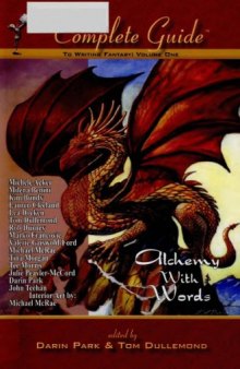 The Complete Guide to Writing Fantasy Volume One