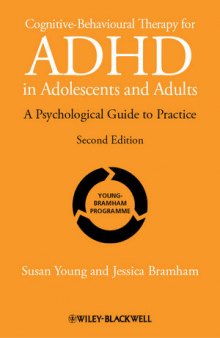 Cognitive-Behavioural Therapy for ADHD in Adolescents and Adults: A Psychological Guide to Practice, Second Edition