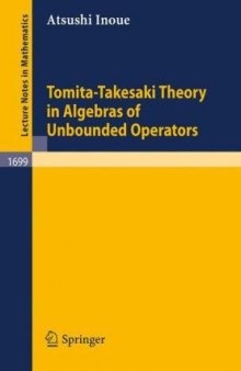 Tomita-Takesaki Theory in Algebras of Unbounded Operators