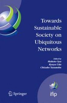 Towards Sustainable Society on Ubiquitous Networks: The 8th IFIP Conference on e-Business, e-Services, and e-Society (I3E 2008), September 24–16, 2008, Tokyo, Japan