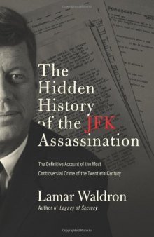 The Hidden History of the JFK Assassination