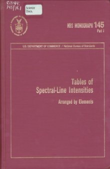 Tables of Spectral-Line Intensities Part I - Arranged by Elements