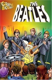 The Beatles, Graphic Biography