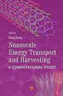 Nanoscale Energy Transport and Harvesting : A Computational Study