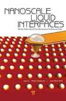 Nanoscale liquid interfaces: wetting, patterning, and force microscopy at the molecular scale