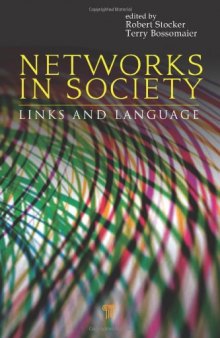 Networks in Society: Links and Language