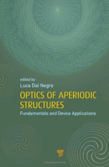 Optics of Aperiodic Structures: Fundamentals and Device Applications