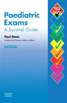 Paediatric Exams: A Survival Guide