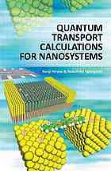 Quantum transport calculations for nanosystems