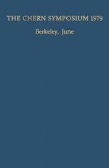 The Chern Symposium 1979: Proceedings of the International Symposium on Differential Geometry in honor of S.-S. Chern, held in Berkeley, California, June 1979