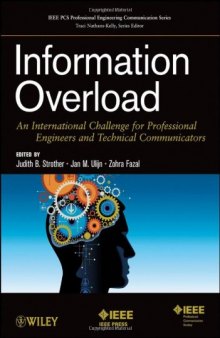 Information Overload: An International Challenge for Professional Engineers and Technical Communicators