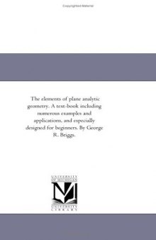 The elements of plane analytic geometry