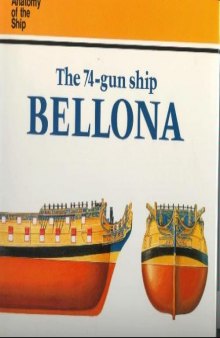 The 74-Gun Ship Bellona (Anatomy of the Ship)