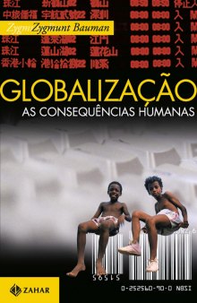 Globalização - as consequências humanas