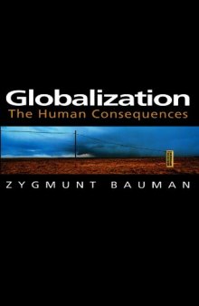 Globalization: The Human Consequences