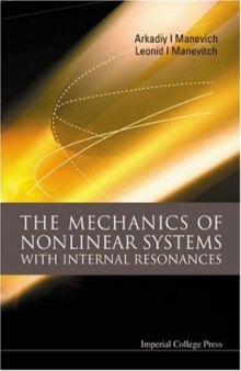 The mechanics of nonlinear systems with internal resonances