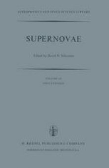 Supernovae: The Proceedings of a Special IAU Session on Supernovae Held on September 1, 1976 in Grenoble, France