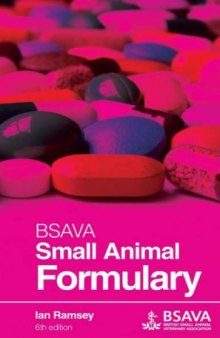 BSAVA Small Animal Formulary, Sixth Edition