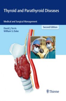 Thyroid and Parathyroid Diseases Medical and Surgical Management