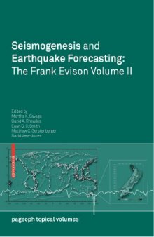 Seismogenesis and Earthquake Forecasting: The Frank Evison Volume II    