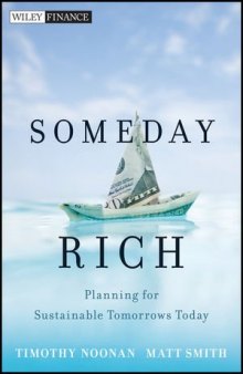 Someday rich : planning for sustainable tomorrows today