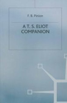 A T. S. Eliot Companion: Life and Works