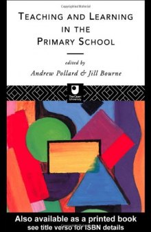 Teaching and Learning in the Primary School (Open University)