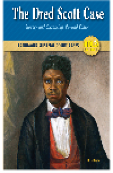 The Dred Scott Case. Slavery and Citizenship, Revised Edition
