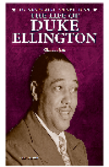 The Life of Duke Ellington. Giant of Jazz