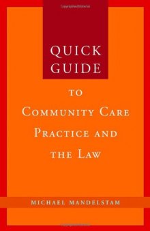Quick Guide to Community Care Practice and the Law  