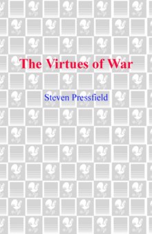 The Virtues of War: A Novel of Alexander the Great  
